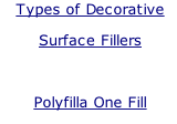 Types of Decorative  Surface Fillers  Polyfilla One Fill